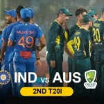 India VS AUS 2ND T20